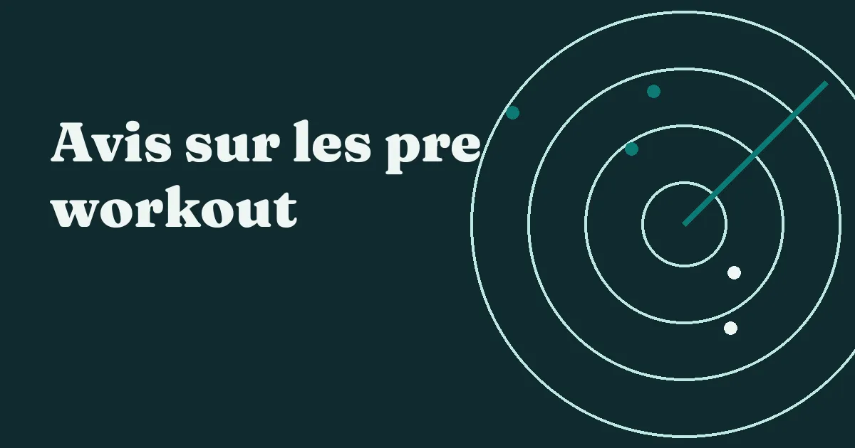 Avis sur les pre workout